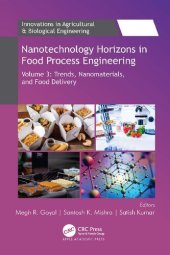 book Nanotechnology Horizons in Food Process Engineering: Volume 3: Trends, Nanomaterials, and Food Delivery