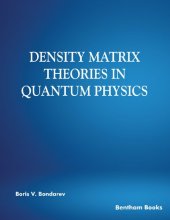 book Density Matrix Theories in Quantum Physics