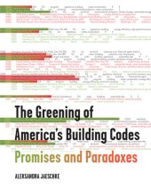 book The Greening of America's Building Codes: Promises and Paradoxes