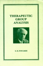 book Therapeutic Group Analysis (Maresfield Library)