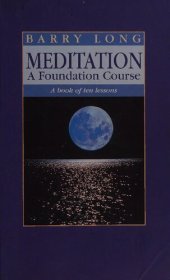 book Meditation: A Foundation Course: A Book of Ten Lessons