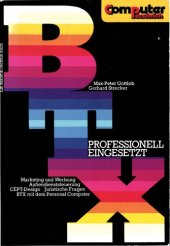 book BTX Professionell Eingesetzt; Marketing und Werbung; Aussendienstteuerung; CEPT-Design; Juristische Fragen; BTX mit dem PC