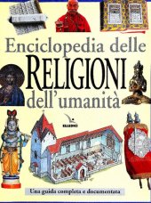 book Enciclopedia delle religioni dell'umanità. Una guida completa e documentata