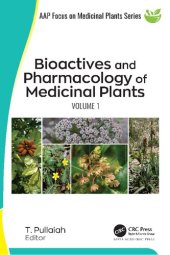 book Bioactives and Pharmacology of Medicinal Plants: Volume 1