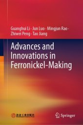 book Advances and Innovations in Ferronickel-Making