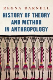 book History of Theory and Method in Anthropology