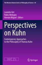 book Perspectives on Kuhn: Contemporary Approaches to the Philosophy of Thomas Kuhn