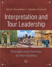 book Interpretation and Tour Leadership: Principles and Practices of Tour Guiding