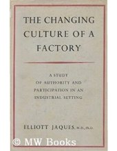 book The Changing Culture of a Factory