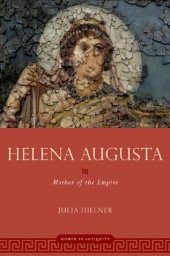 book Helena Augusta: Mother of the Empire