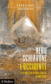 book L'Occidente e la nascita di una civiltà planetaria