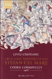 book Cruciada impotriva lui Stefan cel Mare