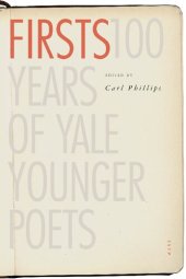 book Firsts: 100 Years of Yale Younger Poets