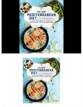 book The New Mediterranean Diet Cookbook: The Optimal Keto-Friendly Diet that Burns Fat, Promotes Longevity, and Prevents Chronic Disease (Volume 16) (Keto for Your Life, 16)