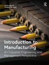 book Introduction to Manufacturing: An Industrial Engineering and Management Perspective