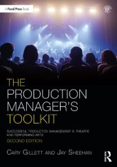 book The Production Manager's Toolkit: Successful Production Management in Theatre and Performing Arts