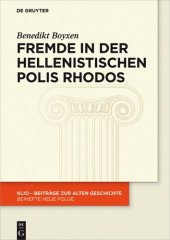 book Fremde in der hellenistischen Polis Rhodos: Zwischen Nähe und Distanz