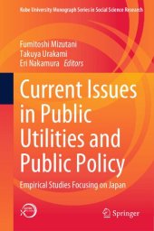 book Current Issues in Public Utilities and Public Policy: Empirical Studies Focusing on Japan