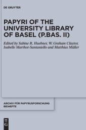 book Papyri of the University Library of Basel (P.Bas. II)