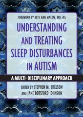 book Understanding and Treating Sleep Disturbances in Autism: A Multi-Disciplinary Approach