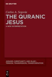 book The Quranic Jesus: A New Interpretation