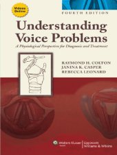 book Understanding Voice Problems: A Physiological Perspective for Diagnosis and Treatment (Understanding Voice Problems: Phys Persp/ Diag & Treatment)