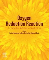 book Oxygen Reduction Reaction: Fundamentals, Materials, and Applications