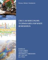 book Biomass, Biofuels, Biochemicals: Circular Bioeconomy: Technologies for Waste Remediation