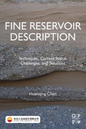 book Fine Reservoir Description: Techniques, Current Status, Challenges, and Solutions