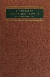 book I problemi della Scolastica e il pensiero italiano