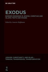 book Exodus: Border Crossings in Jewish, Christian and Islamic Texts and Images