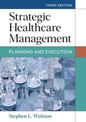 book Strategic Healthcare Management: Planning and Execution