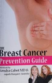 book Breast Cancer Prevention Guide ( Dr Sandra Cabot MD author of Liver Cleansing Diet  )