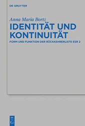 book Identität und Kontinuität: Form und Funktion der Rückkehrerliste Esr 2: Form Und Funktion Der Rückkehrerliste Esr 2