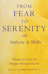 book From Fear to Serenity with Anthony de Mello ( author of Awareness )