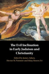 book The Evil Inclination in Early Judaism and Christianity