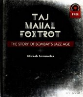 book Taj Mahal Foxtrot: The Story of Bombay's Jazz Age