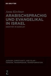 book Arabischsprachig und evangelikal in Israel: Identität im Konflikt