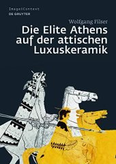 book Die Elite Athens auf der attischen Luxuskeramik