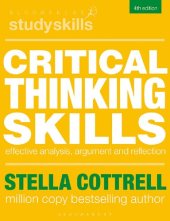 book Critical Thinking Skills: Effective Analysis, Argument and Reflection