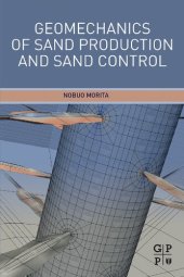 book Geomechanics of Sand Production and Sand Control