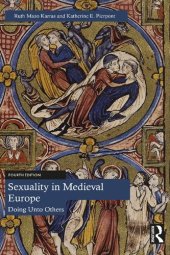 book Sexuality in Medieval Europe: Doing Unto Others