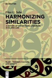 book Harmonizing Similarities: A History of Distinctions Literature in Islamic Law