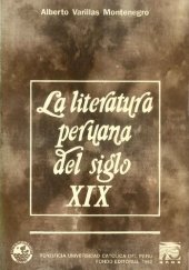 book La literatura peruana del siglo XIX. Periodificación y caracterización