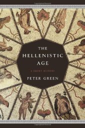 book The Hellenistic Age