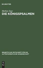 book Die Königspsalmen: Studien zur Entstehung und Theologie