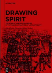 book Drawing Spirit: The Role of Images and Design in the Magical Practice of Late Antiquity