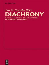 book Diachrony: Diachronic Studies of Ancient Greek Literature and Culture