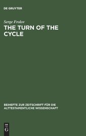 book The Turn of the Cycle: 1 Samuel 1–8 in Synchronic and Diachronic Perspectives