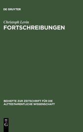 book Fortschreibungen: Gesammelte Studien zum Alten Testament